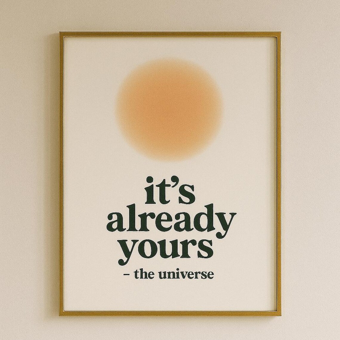 It's Already Yours Minimalist Sun Inspirational Quote Wall Poster