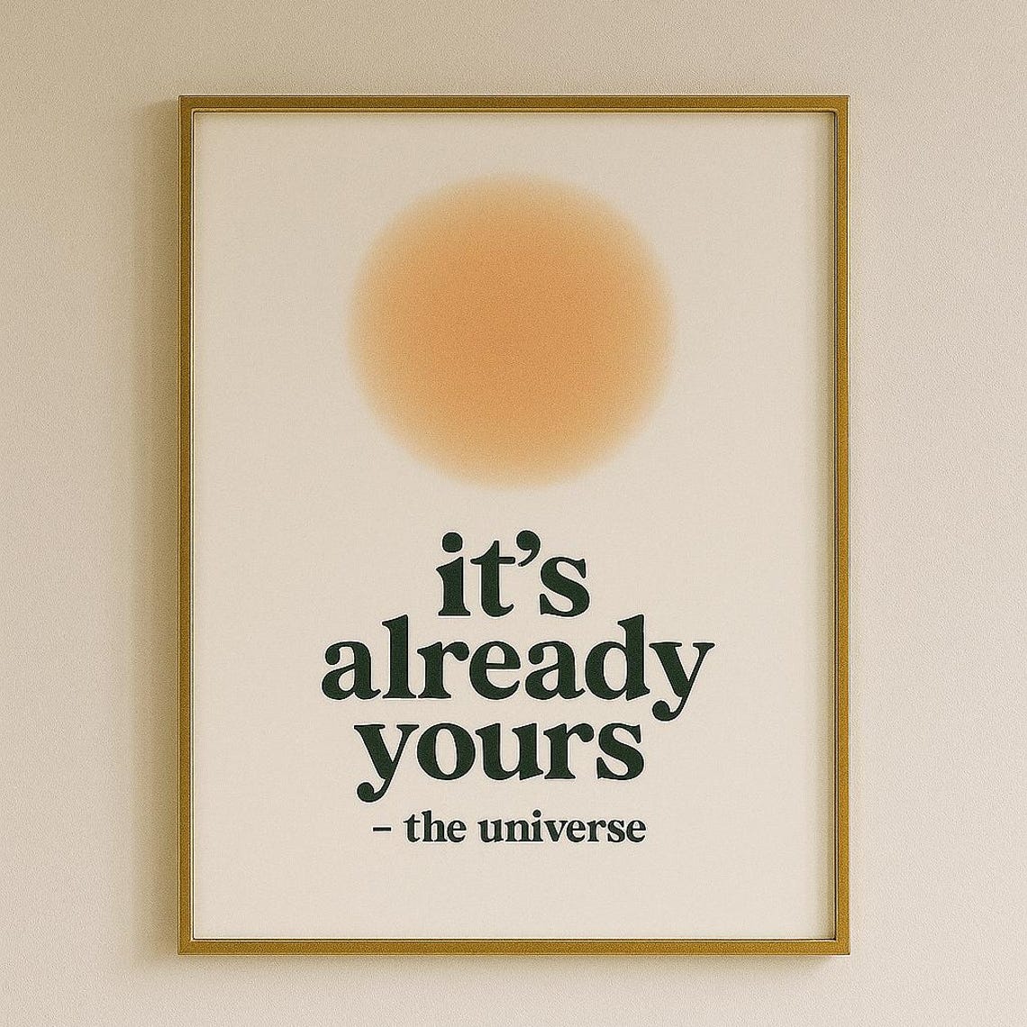 Minimal Motivational Quote Print Its Already Yours Spiritual Wall Art