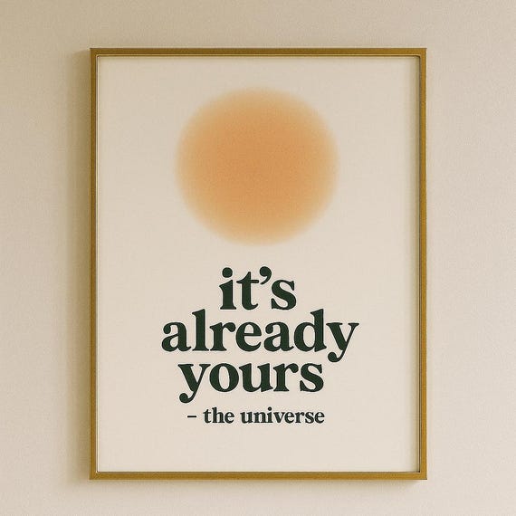 Minimal Motivational Quote Print Its Already Yours Spiritual Wall Art