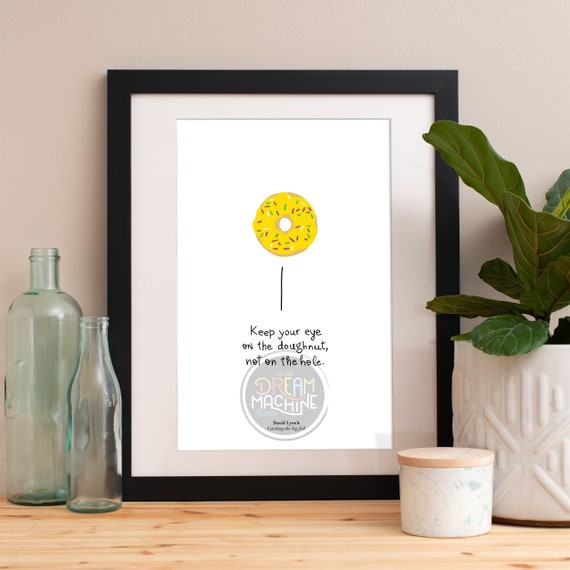 Motivational Poster Keep Your Eye On The Doughnut Inspirational Quote Motivational Print Wall Art Quote Print Motivational Poster