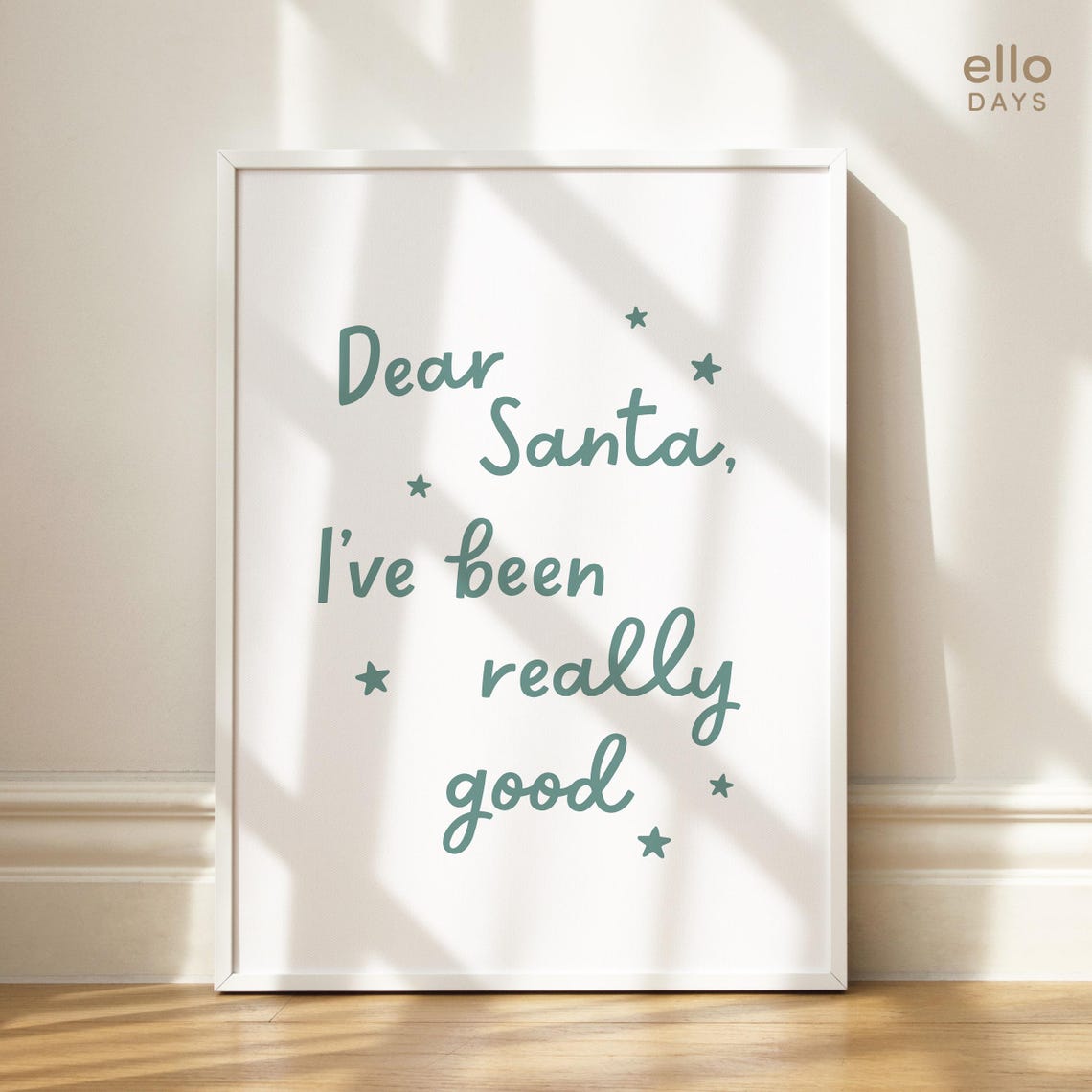 Dear Santa Ive Been Really Good Sage Script Holiday Christmas Poster - Image 2
