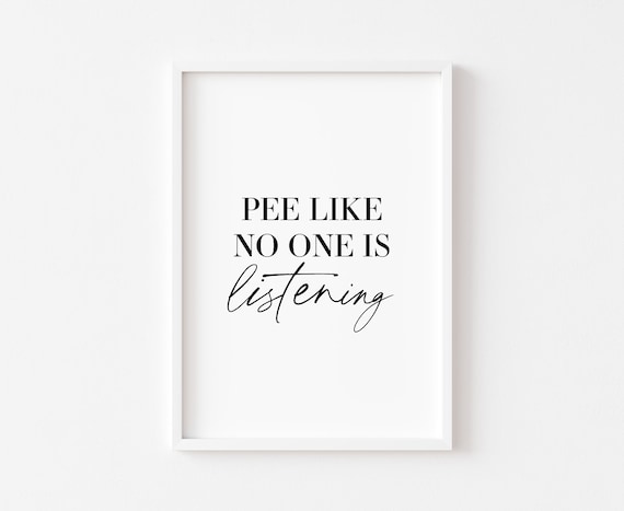 Bathroom Pee Humor Wall Art Print, Funny Decor
