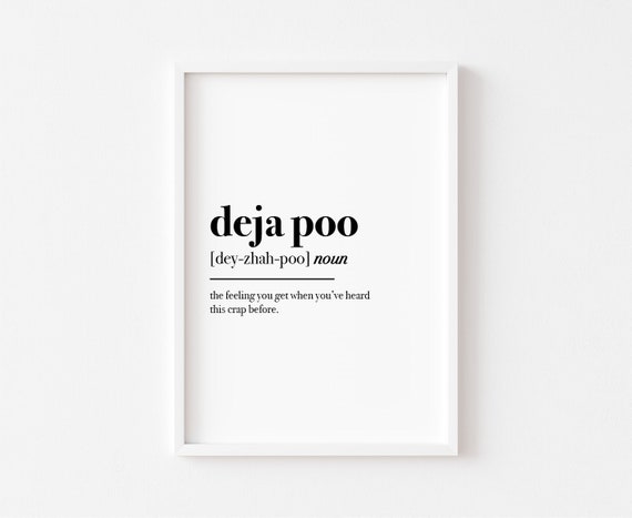 Deja Poo Definition Print, Funny Bathroom Decor