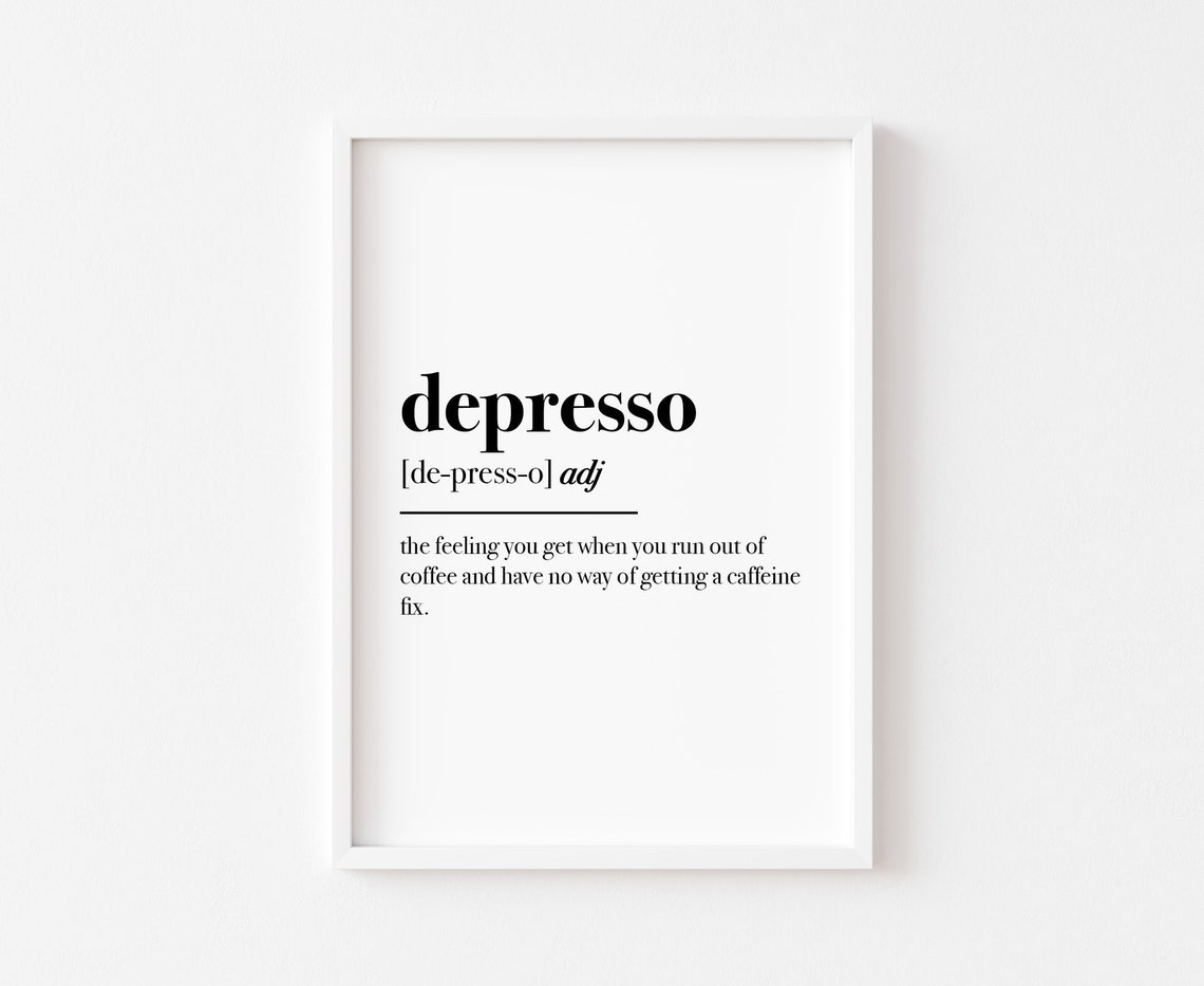 Depresso Definition Coffee Lover Typography Funny Kitchen Poster