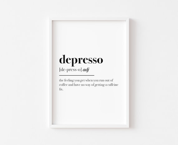 Depresso Definition Coffee Lover Typography Funny Kitchen Poster