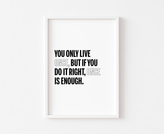 Bedroom Prints Home Wall Art Decor Print Inspirational Quotes Rude Quote Live Once