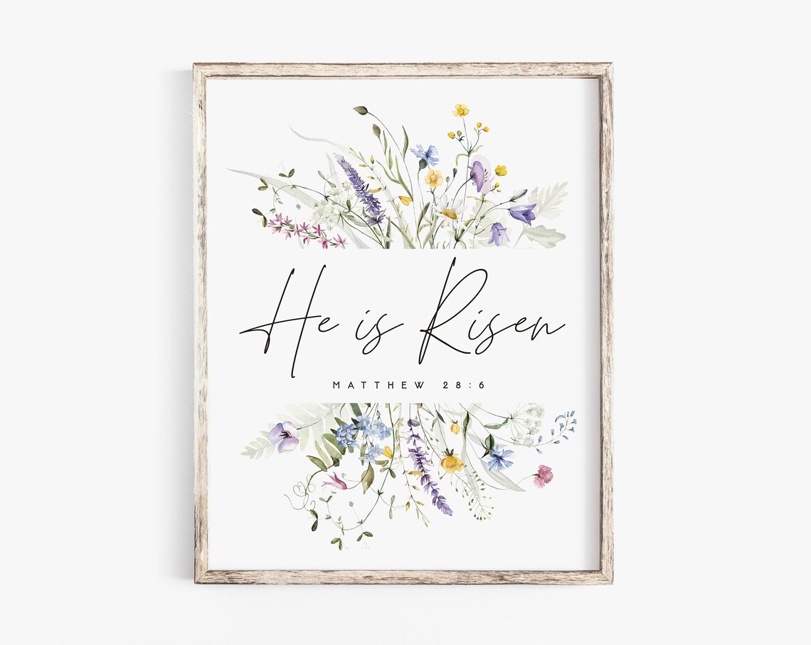 He Is Risen, Matthew 28:6 Bible Verse Art Print