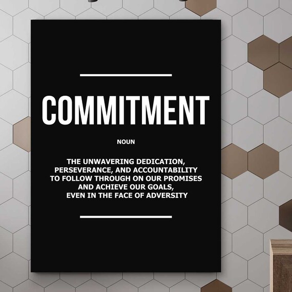 Commitment Definition Minimalist Black Motivational Quote Wall Art