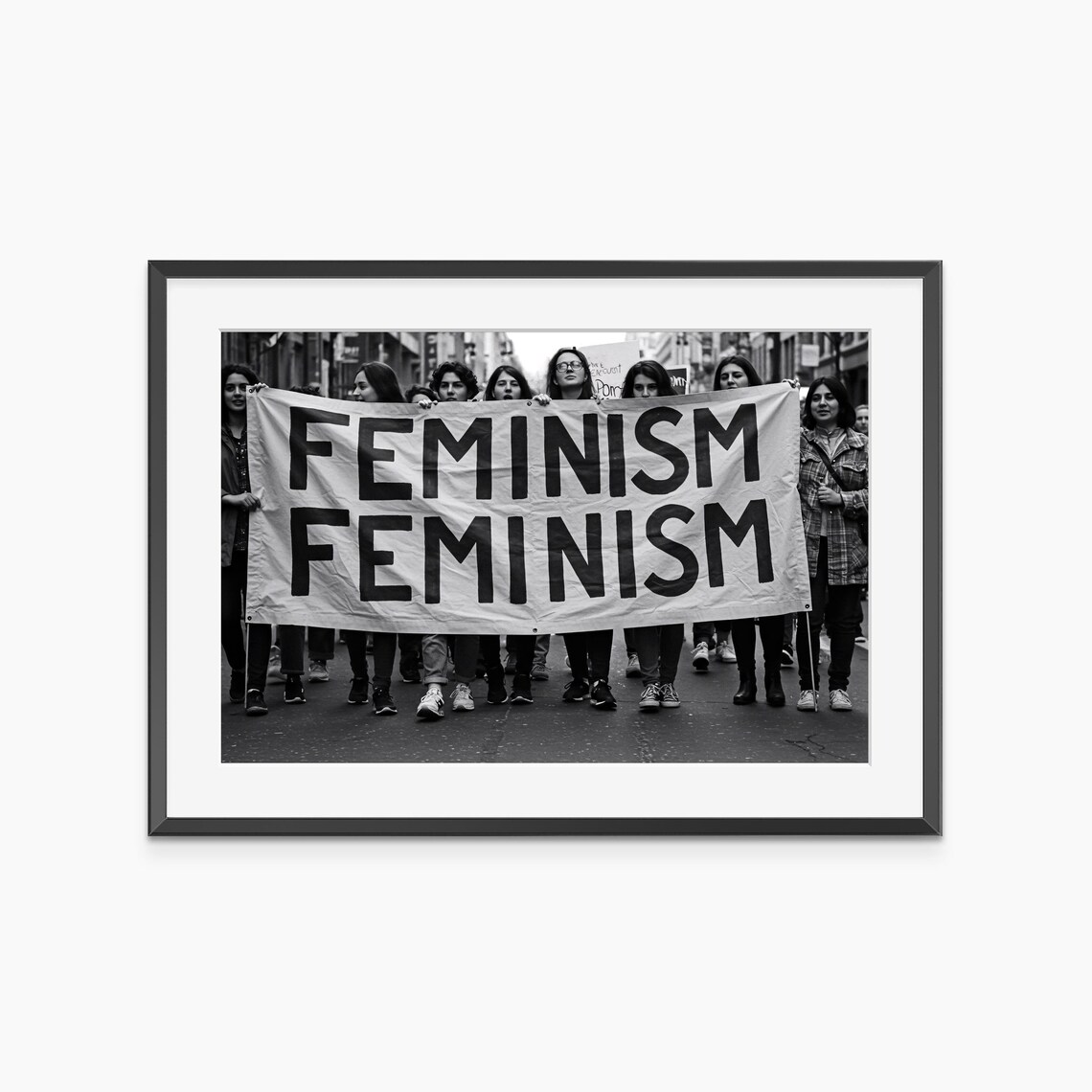 Feminism Banner Street March Black and White Protest Photo Poster