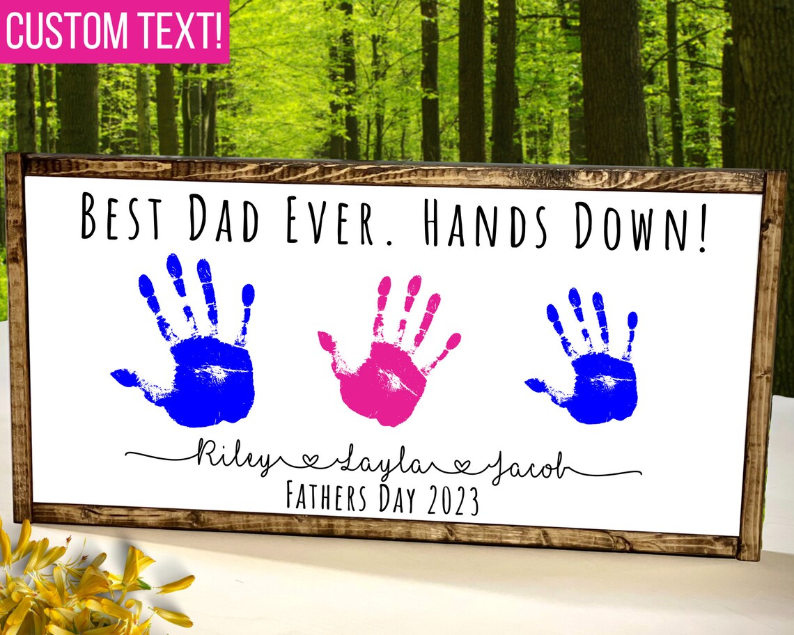 Best Dad Ever Hands Down Sign, Gift From Kids - Image 2