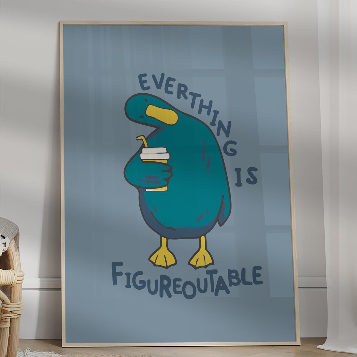 Everything Is Figureoutable Funny Duck with Coffee Positive Quote Poster