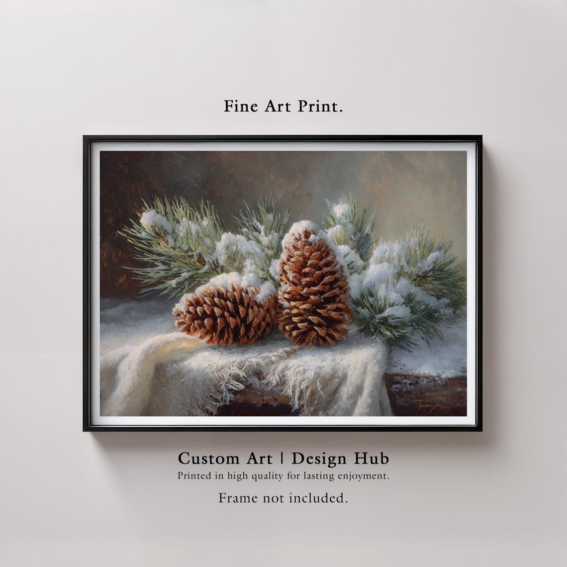 Snowy Pinecones Evergreen Branches Winter Morning Still Life Print