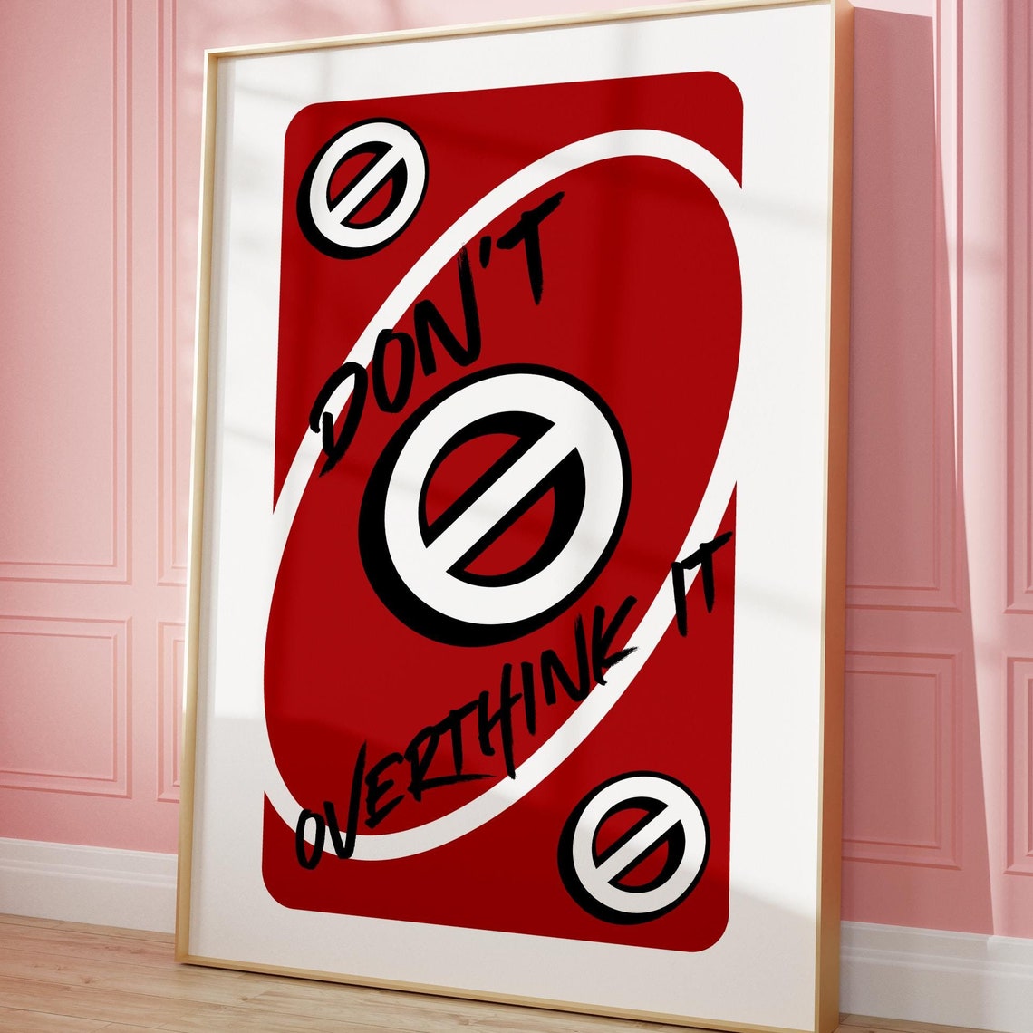 Dont Overthink It Red Playing Card Style Positive Mindset Poster
