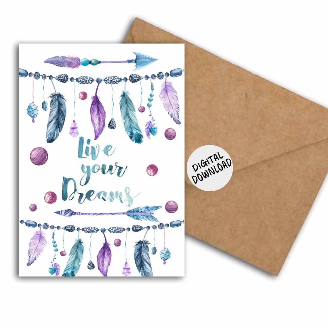 Live Your Dreams Boho Watercolor Feather Printable Card Poster