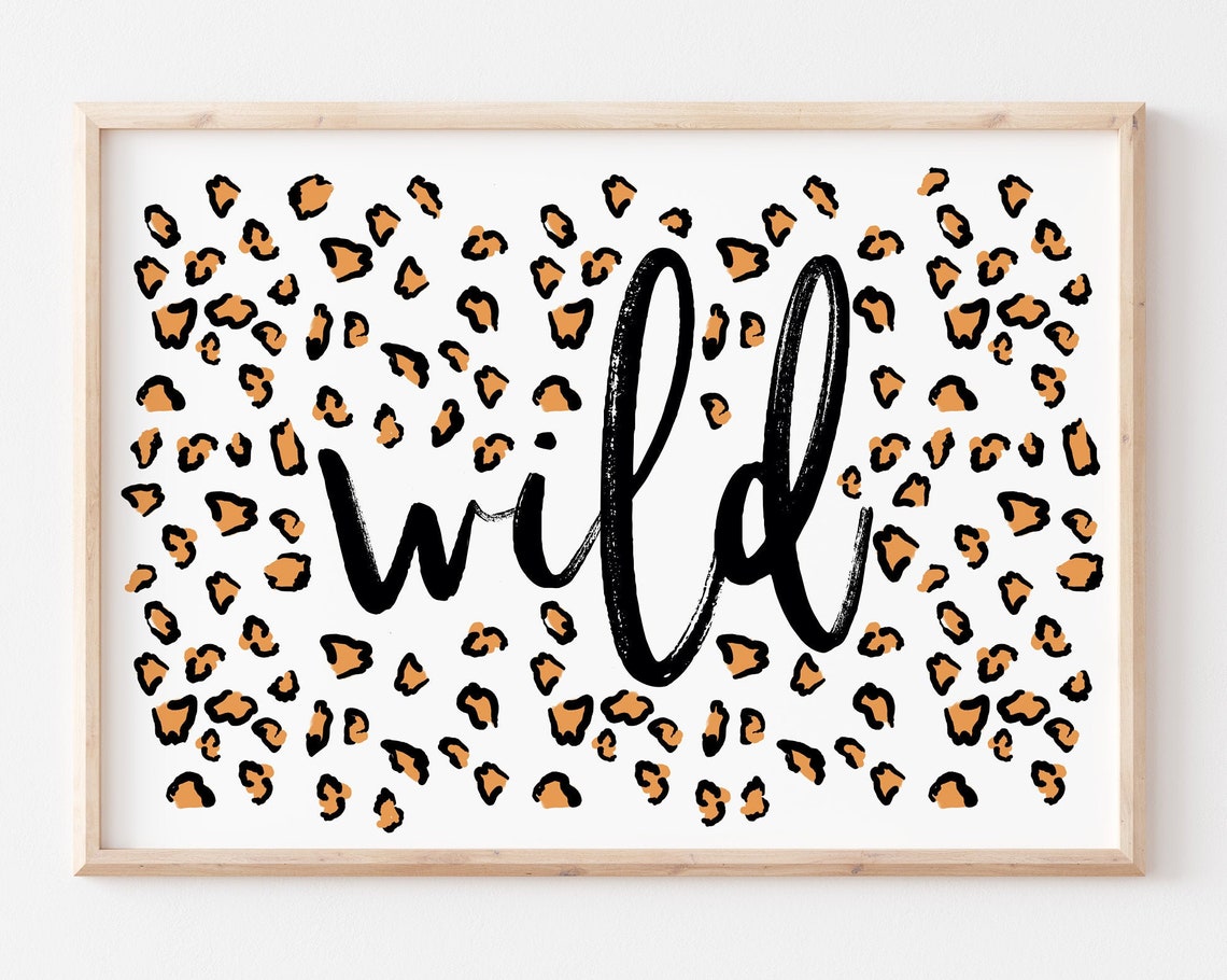 Leopard Print Wild Fierce Boho Nursery Art Print