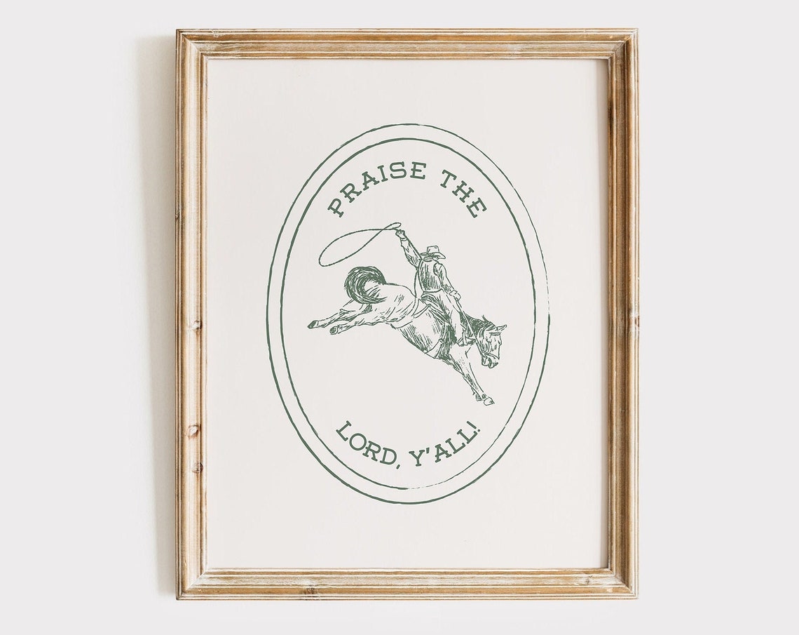Praise The Lord Yall Sage Green Cowboy Rodeo Western Christian Poster