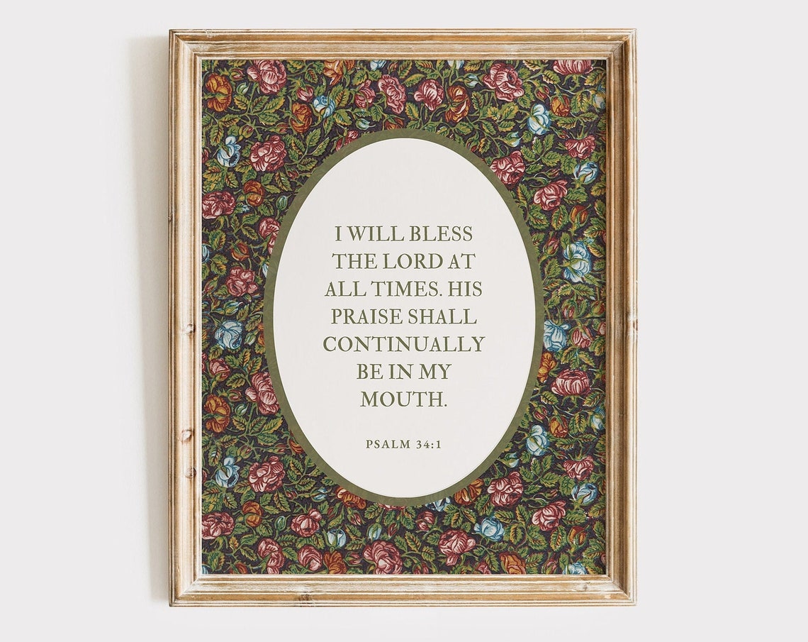 Psalm 34 I Will Bless The Lord Vintage Dark Floral Oval Poster
