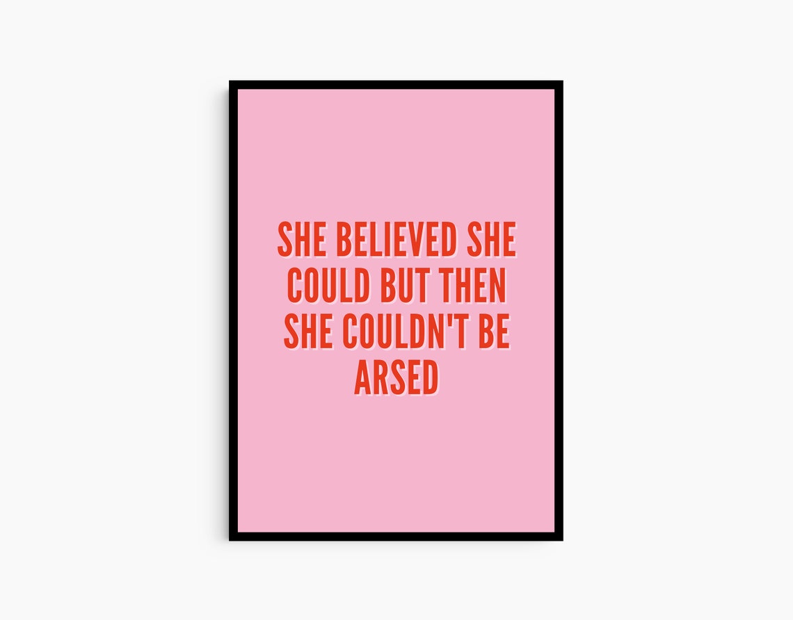 She Believed She Could Funny Feminist Quote Pink Bold Art Poster - Image 2