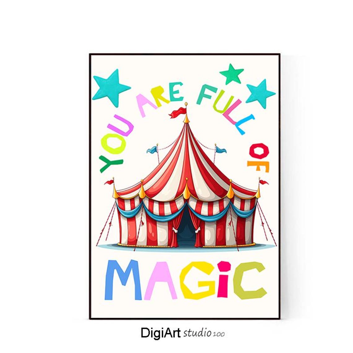 You Are Full Of Magic Circus Tent Stars Kids Affirmation Poster