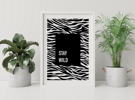 Stay Wild Quote
