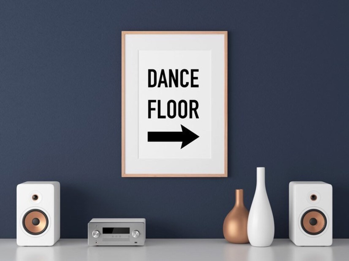Dance Floor Quote Print, Typography Wall Art
