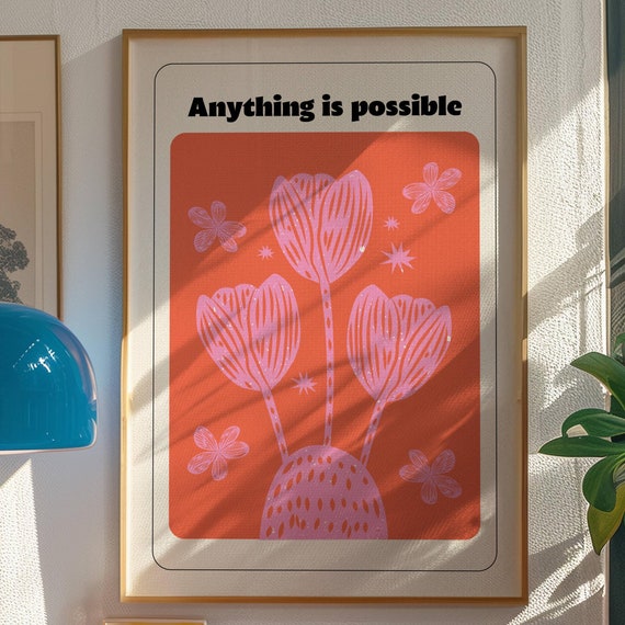 Anything Is Possible Wall Art Modern Eclectic Wall Art Instant Motivational Poster Art