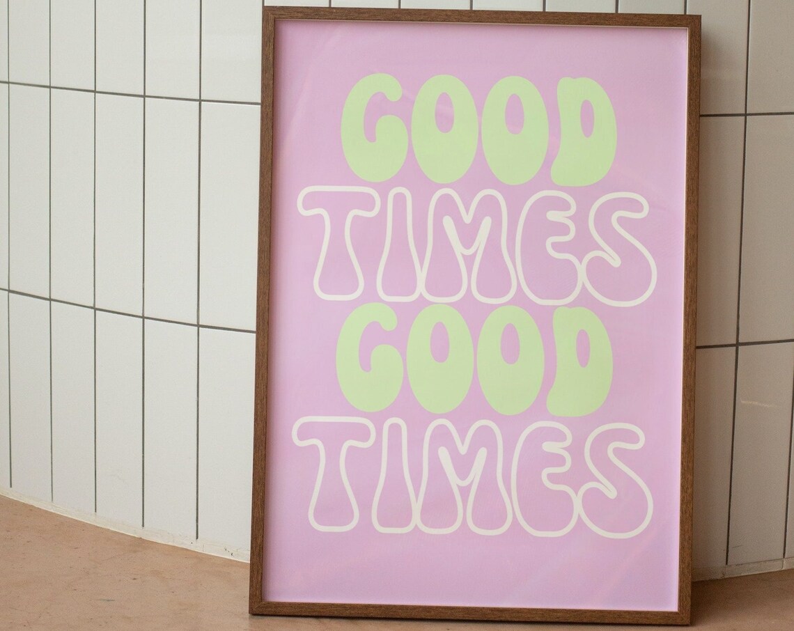Good Times Retro Pink Poster, Groovy 70s Decor