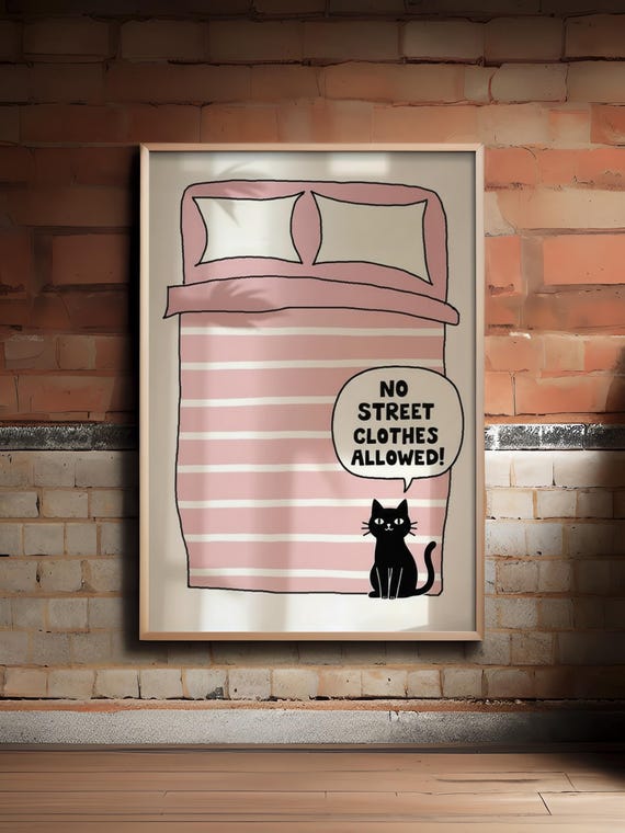 Funny Bedroom Print No Street Clothes Allowed Minimalist Pink Typography