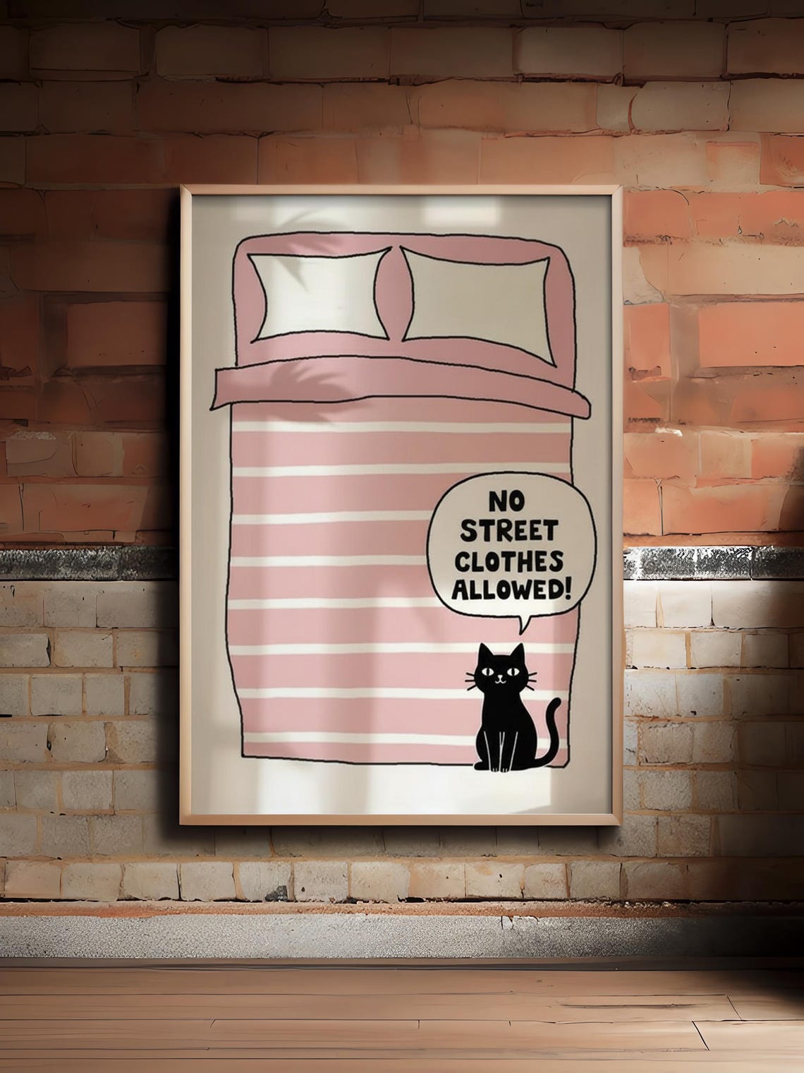 No Street Clothes Allowed Funny Black Cat Pink Bedroom Poster