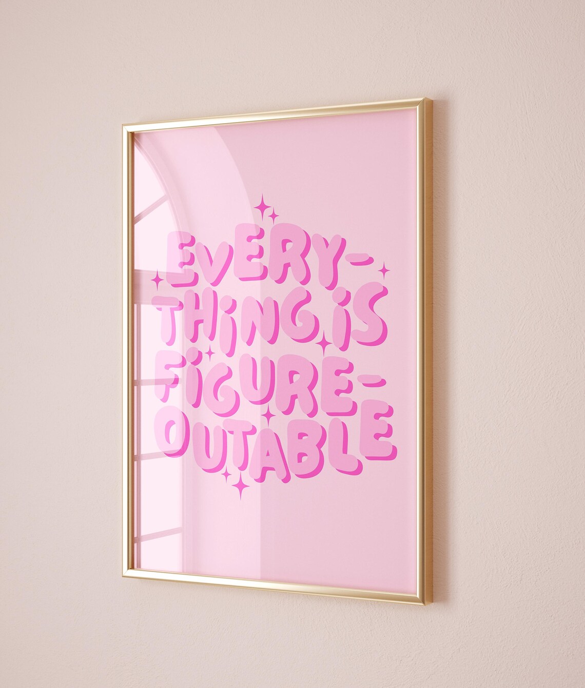 Everything Is Figureoutable Art Print, Pink Preppy Decor