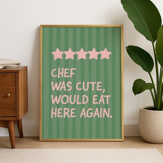 Chef Was Cute Would Eat Here Again Print Retro Kitchen Prints Dining Room Funny Quote