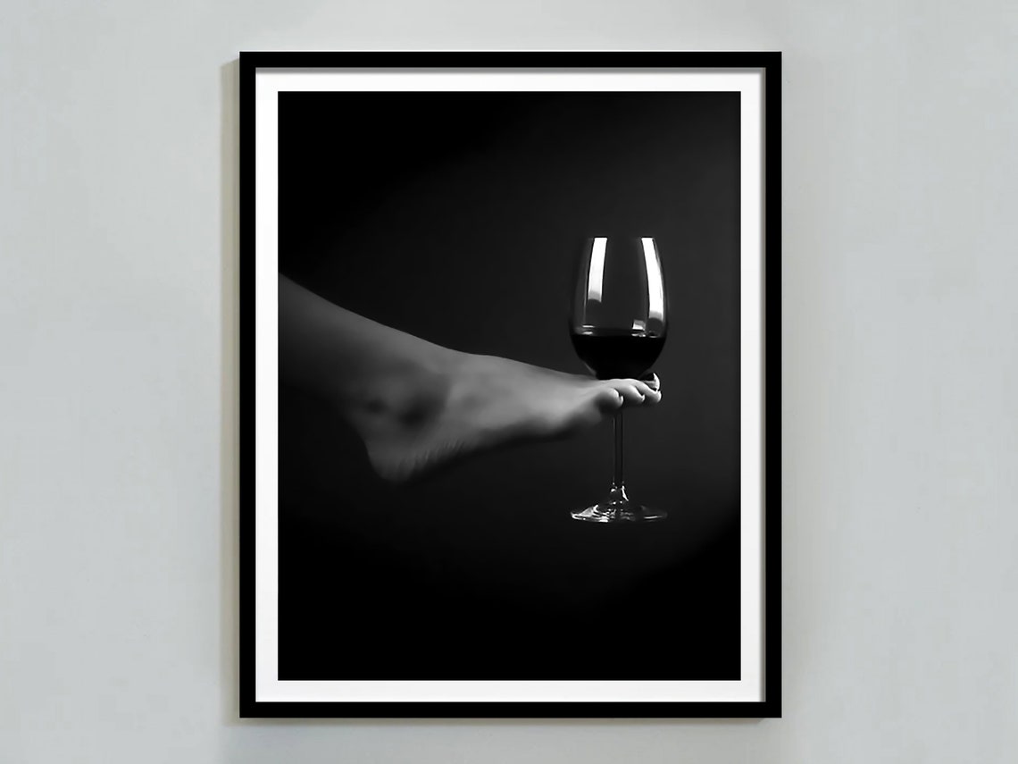 Bare Foot Touching Red Wine Glass Dark Moody Black and White Poster