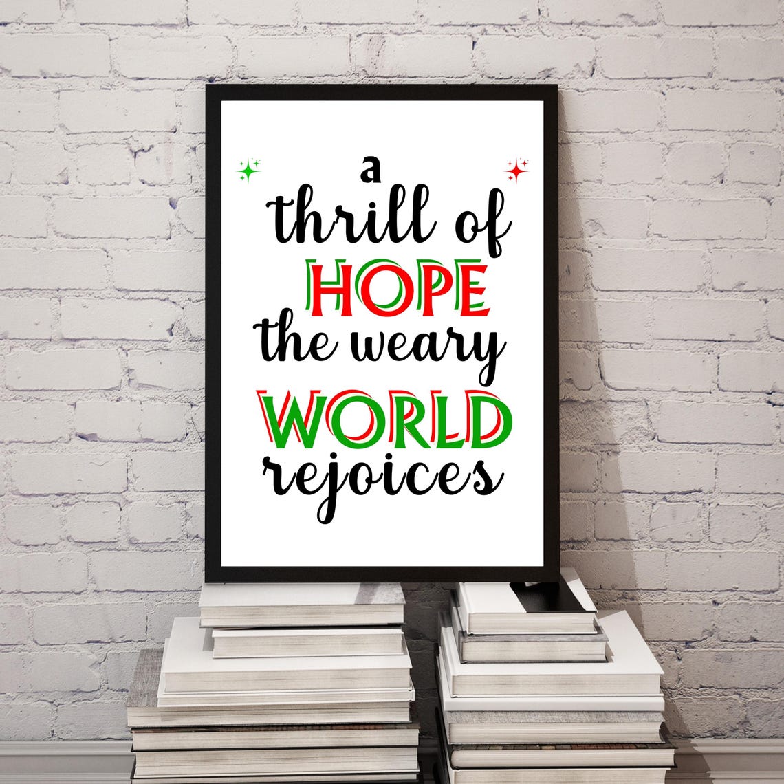 A Thrill Of Hope The Weary World Rejoices Christmas Wall Art Holiday Artwork For Livingroom 5x7 8x11 16x20 18x24 20x24 Print - Image 2