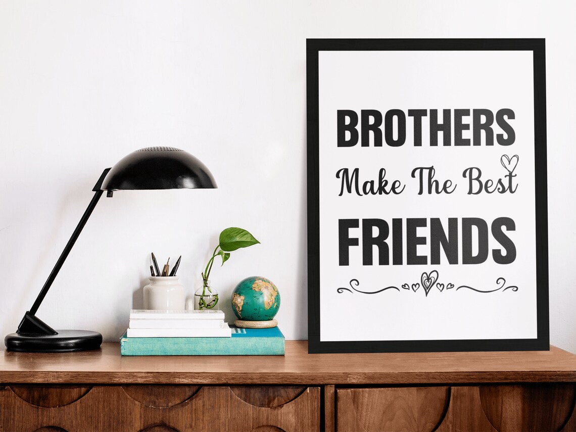 Brothers Make The Best Friends Quote Heart Decor Family Poster - Image 4