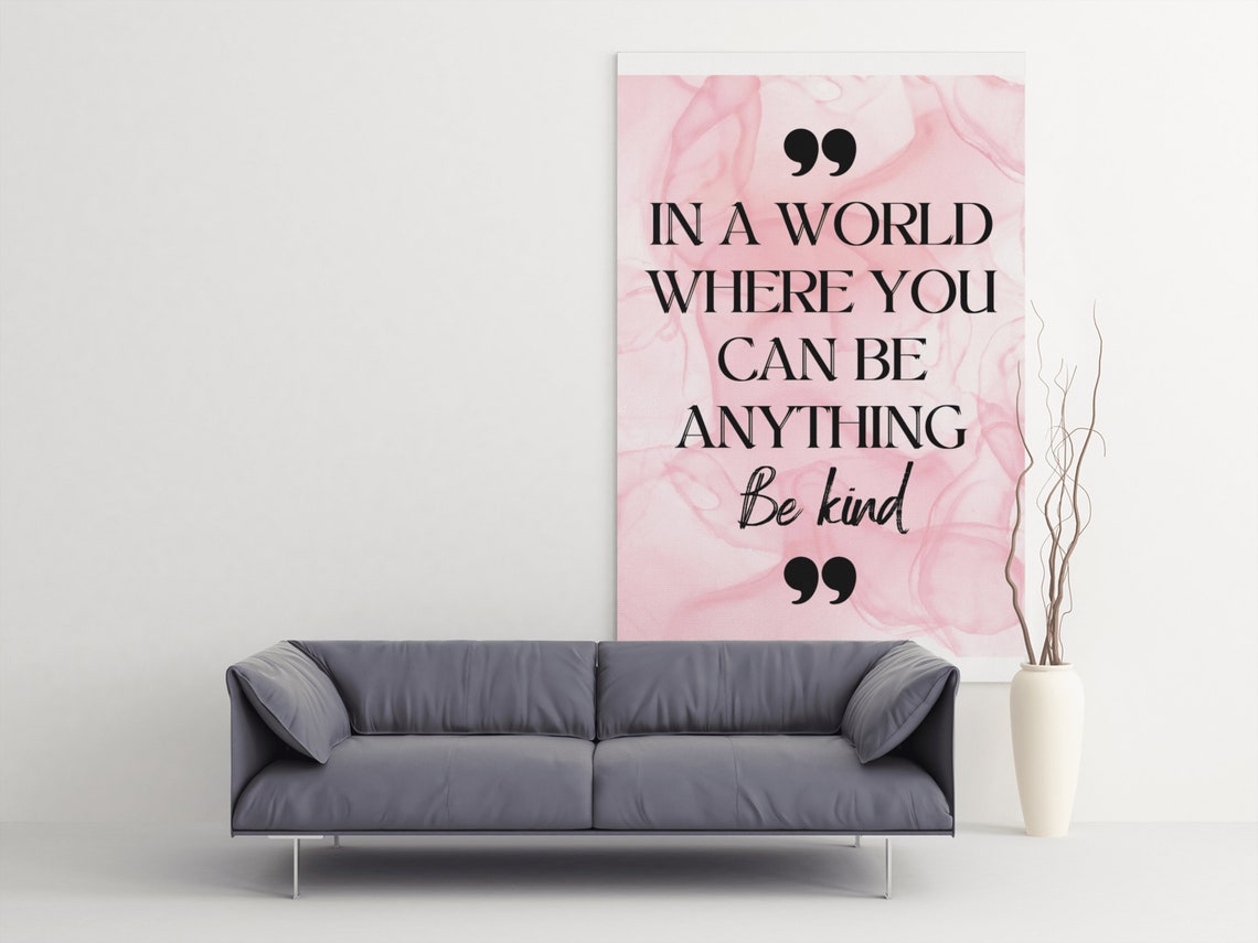 In A World Where You Can Be Anything Be Kind Pink Marble Poster