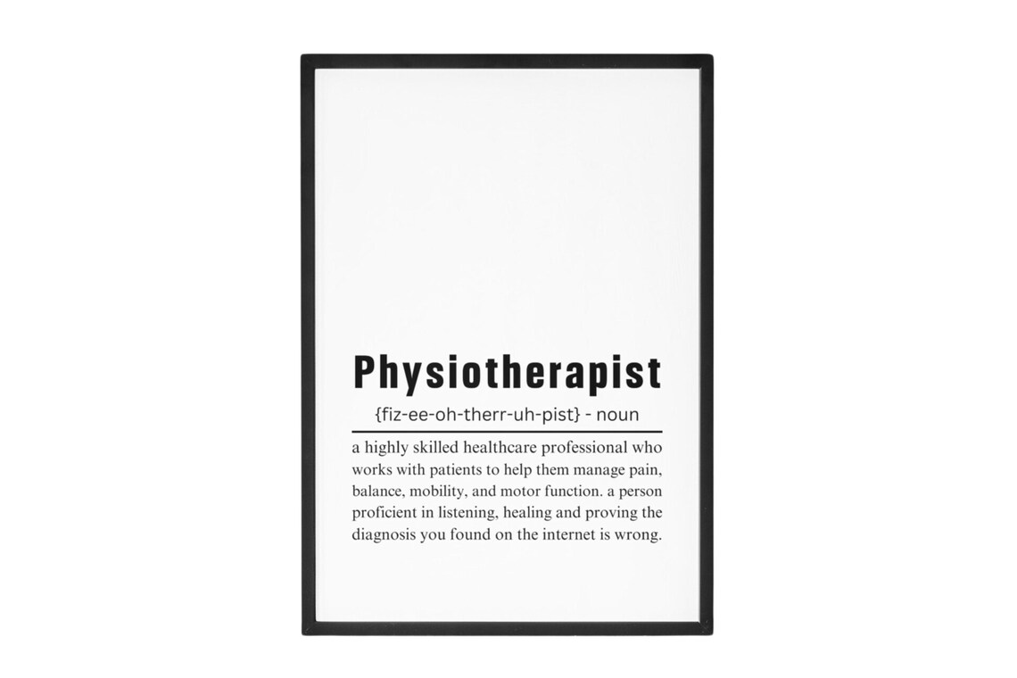 Physiotherapist Definition Healthcare Funny Appreciation Quote Poster - Image 9
