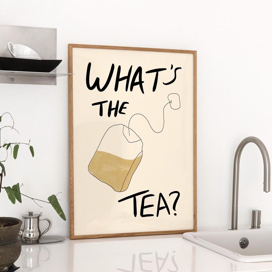 Whats The Tea Print Minimalist Kitchen Print Typography Print Kitchen Art Tea Poster Hand Drawn Sketch Cafe Poster