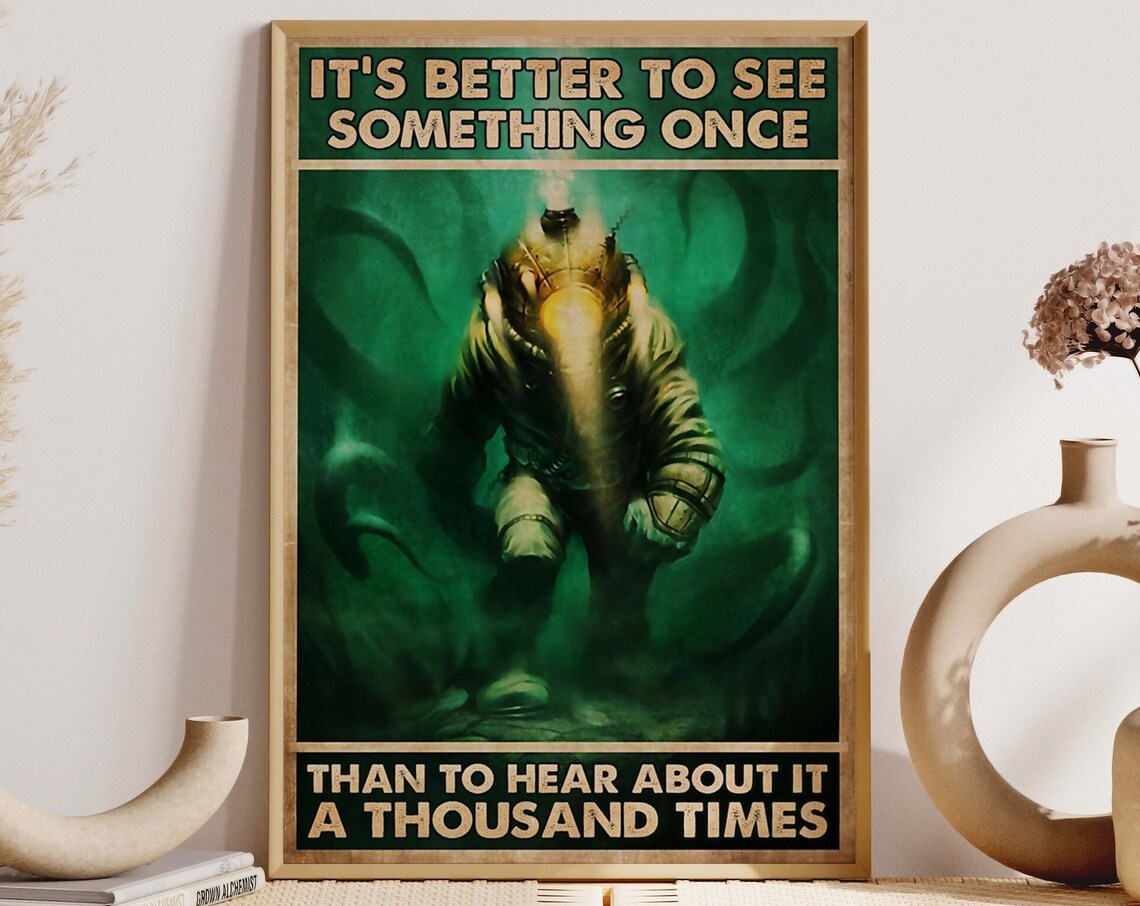 Its Better To See Something Once Vintage Deep Sea Diver Ocean Poster
