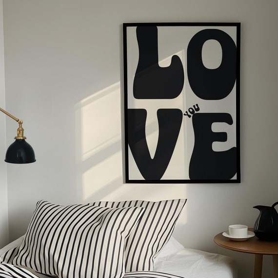 Love You Art Print Bold Retro Black Poster Cool Apartment Decor Aesthetic Living Room Decor Positive Above Bed Prints