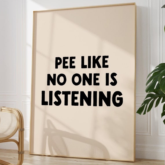 Bathroom Poster Toilet Humour Wall Art Downstairs Loo Print Sign Natural And Black