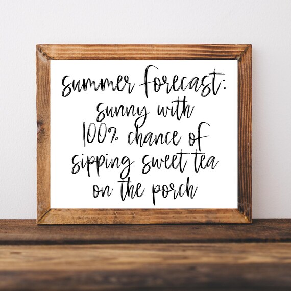 Summer Forecast Sunny with 100 Percent Chance of Sweet Tea Porch Poster
