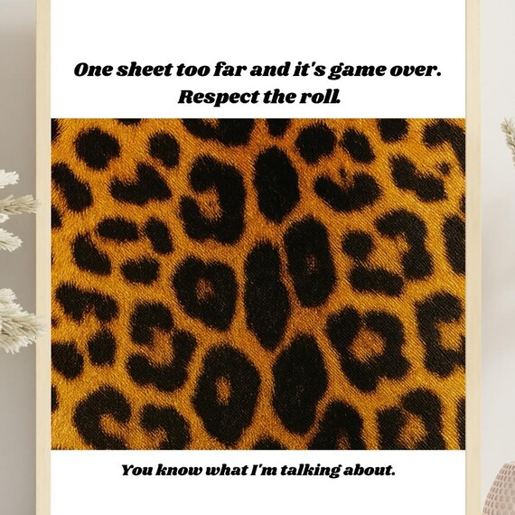 Funny Bathroom Leopard Print Wall Art Respect The Roll Toilet Paper Quote Boho Glam Restroom Decor