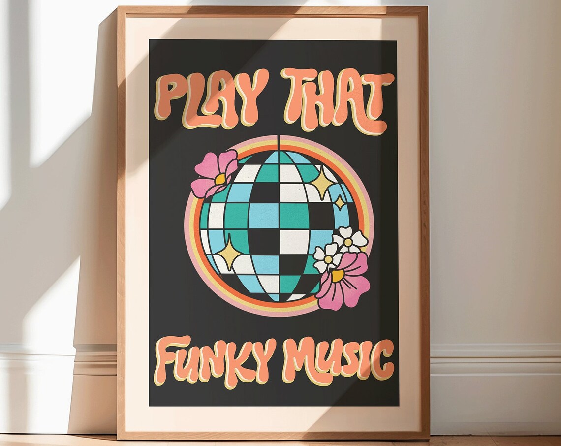 Play That Funky Music Retro Disco Ball Floral Groovy Art Print