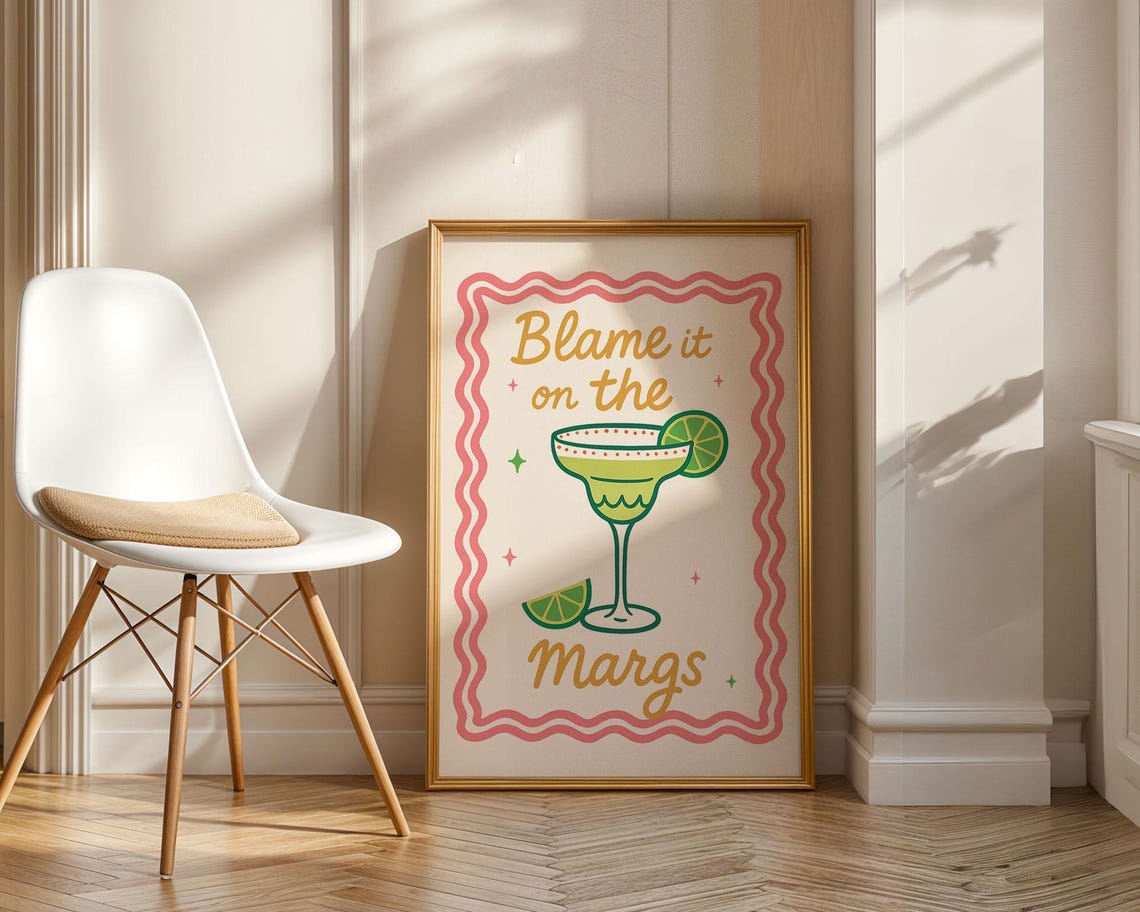 Blame It On The Margs Cocktail Bar Cart Funny Trendy Art Poster