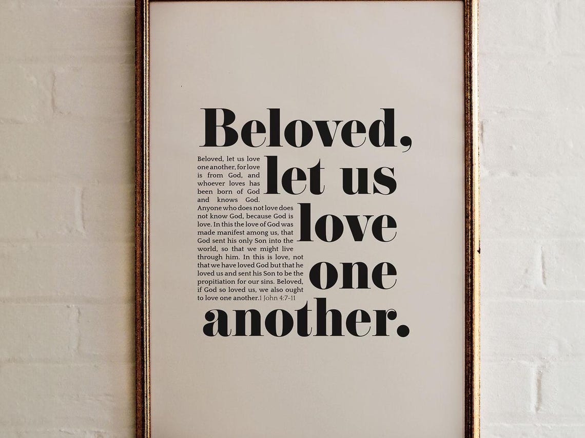 1 John 4 7 Print Christian Artwork Love Scripture Beloved Let Us Love One Another Love Quotes Popular Bible Quotes 1 John 4 7 11 Gift - Image 5
