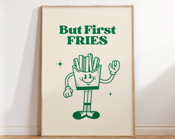 Retro Kitchen Wall Art But First Fries Poster Cute Retro Kitchen Decor Funny Kitchen Print Trendy Fries Wall Art Instant