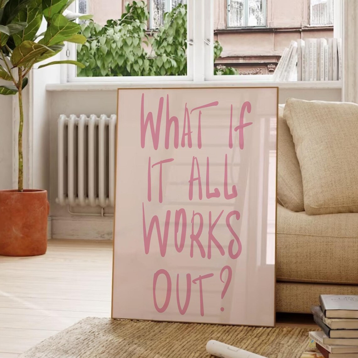 What If It All Works Out Minimalist Quote Art Print