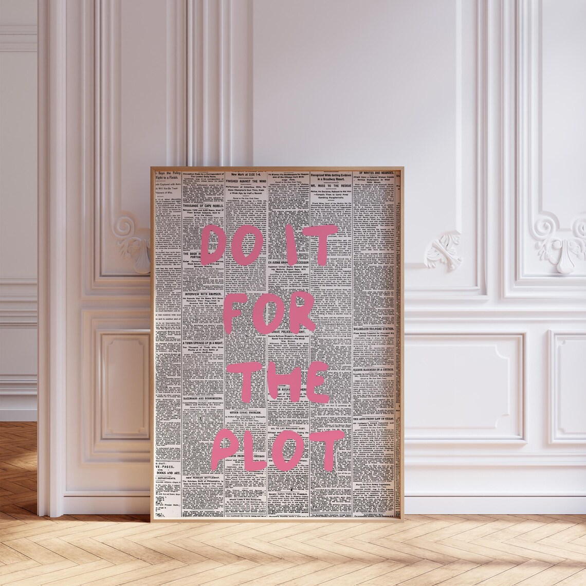 Do It for the Plot Bold Pink Quote on Vintage Newspaper Poster - Image 2