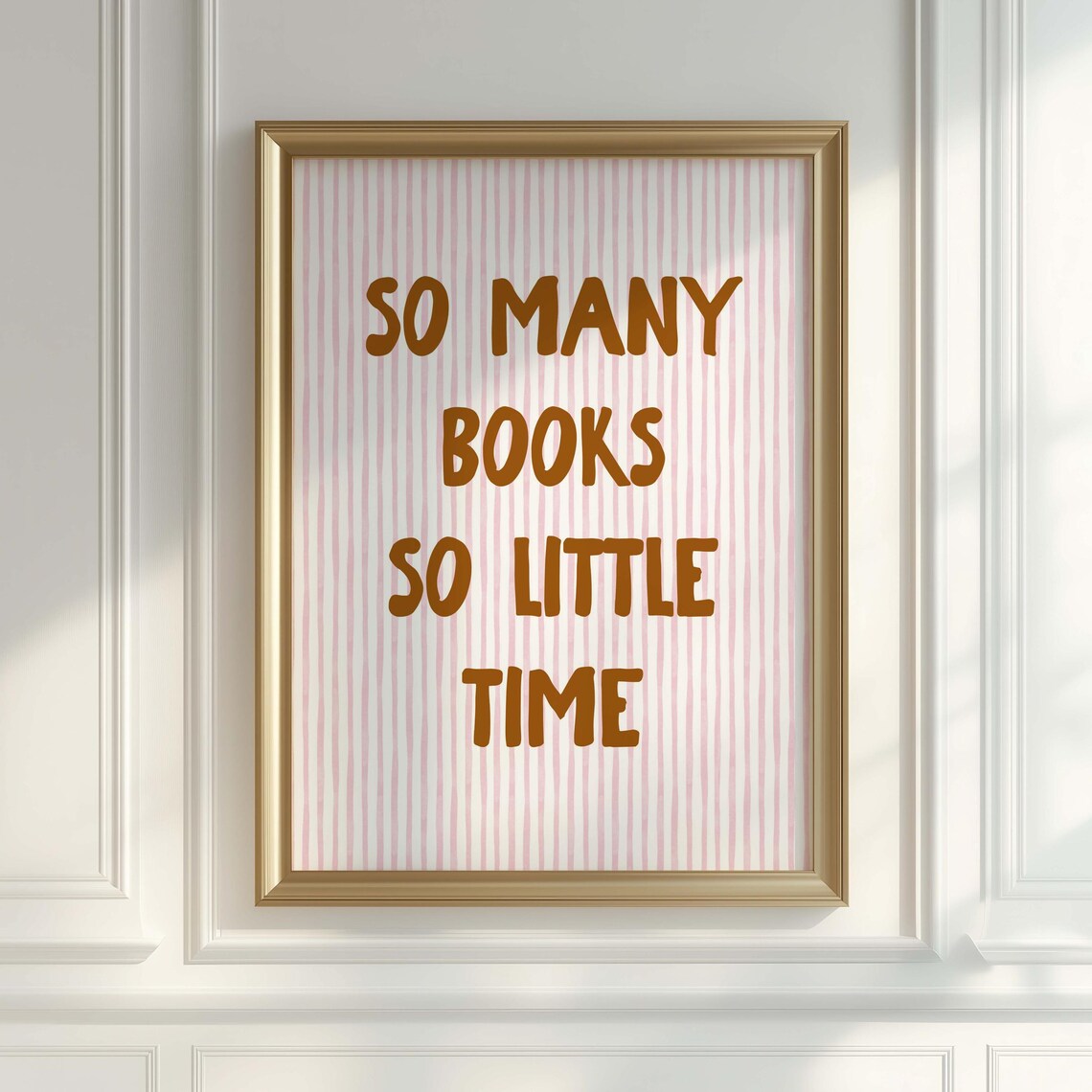 So Many Books So Little Time Blush Pink Striped Reading Quote Poster - Image 2