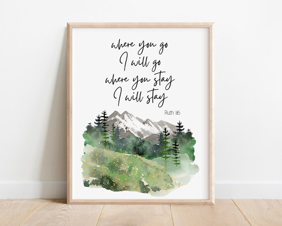 Ruth 116 Where You Go I Will Go Watercolor Bible Verse Poster